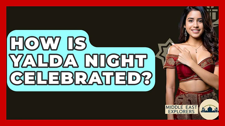 How Is Yalda Night Celebrated? - Middle East Explorers