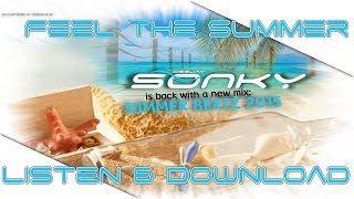 Summer Beatz 2015 ▼ Deejay Sonky ▼ Mix Listen and Download▼