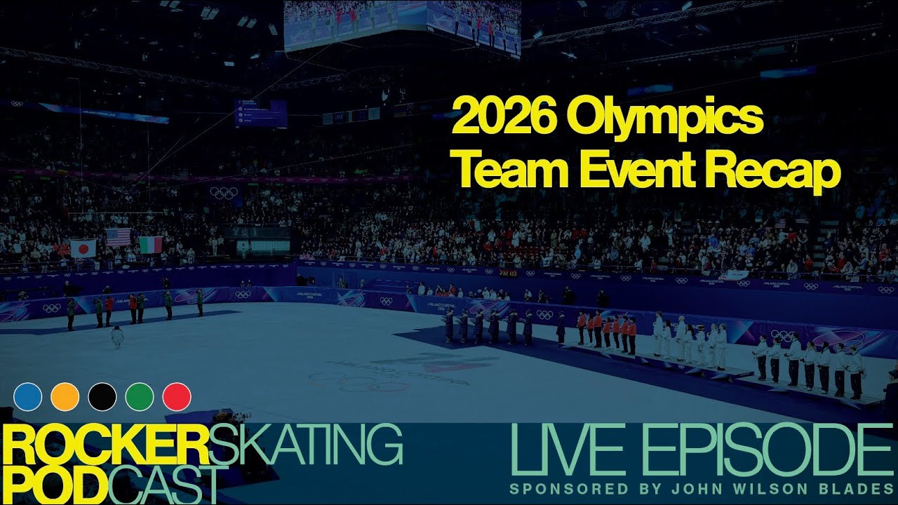 The Rocker Skating Podcast LIVE 2/8: Team Event Recap