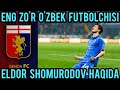 ELDOR SHOMURODOV ENDI KRISHTIANO RONALDOGA QARSHI O'YNAYDI!!! O'ZBEKNING ENG ZO'R FUTBOLCHISI HAQIDA