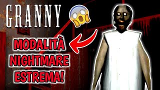 Granny 1.6 - Nightmare In Modalità Estrema Gameplay Ita