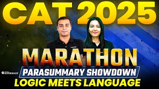 Complete Parasummary in One Marathon Class ✍️| CAT 2025 Preparation 📚| CAT Foundation 🎯
