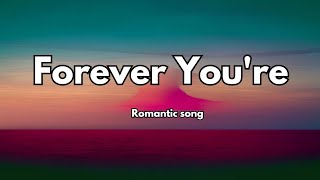🎶 Forever Yours (Lyrics ) | Romantic Ballad | Love Song for the Heart 💖