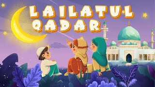 Yuk, Berburu Malam Lailatul Qadar! Amalan Mudah untuk Anak Muslim! 🕋 | Video Edukasi Anak