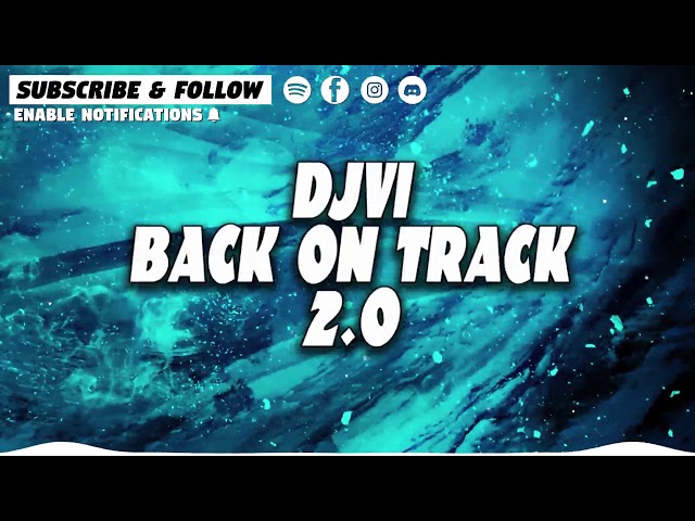 Back on Track 2.0 by DJVI(3 hour loop) class=