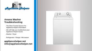 Amana Washer Troubleshooting
