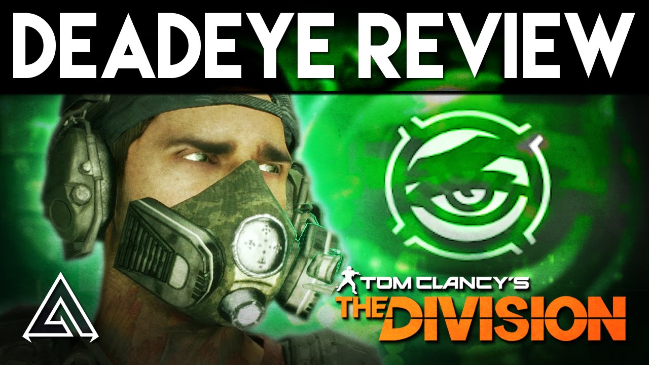 The Division | DeadEYE Gear Set Review - Is It Any Good?