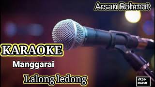 KARAOKE Manggari 2020/Lalo Ledong/Arsan