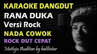 Karaoke Rana Duka Versi Rock || Nada Cowok