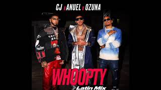 CJ - Whoopty Latin Mix ( Anuel & Ozuna )  slowed + reverd