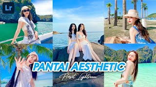 50 Preset Lightroom  Pantai Aesthetic  Lightroom Tutorial