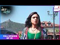 Megha Barsenge | Full Episode Ep. 32 | A shattering moment for Megha | Colors TV