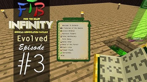 FTB Infinity Evolved - Episode #3 (Power and Botania)