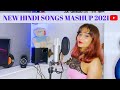 New Hindi Songs Mashup Trending Songs 2021 Rukhsar Bandhukia Harsh Davda mp3