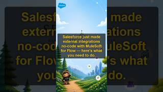 MuleSoft for Flow Integration in Salesforce | No-Code External System Connectors Explained