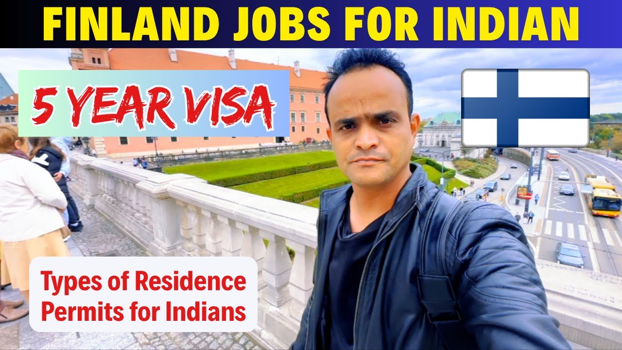 Finland Jobs for Indian | 5-Year Work Visa Explained | Residence Permit Types | Tabrez Malik