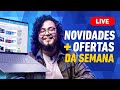 🚨 Qual Notebook Comprar? LIVE! Novidades + Ofertas NOTEBOOKS BARATOS no Brasil 2025 #016