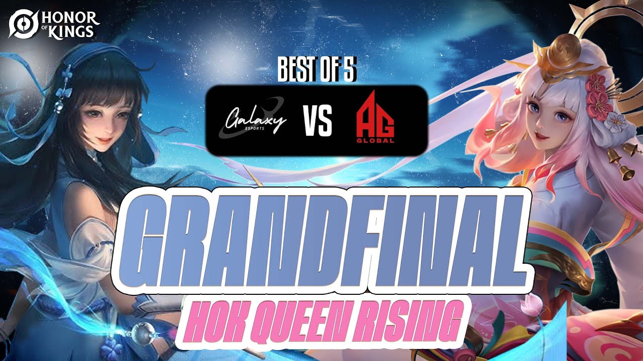 GRANDFINAL HOK QUEENS RISING | GALAXY ESPORTS VS AG GLOBAL BO 5 | CAST WITH @Mumuyal