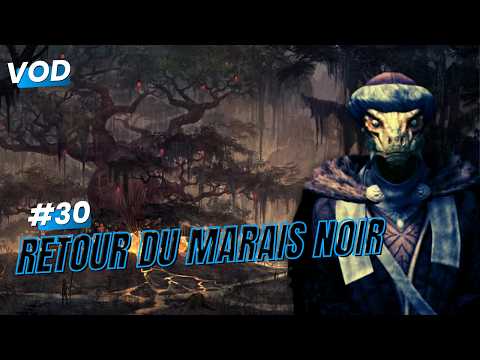 [VOD] SKYRIM RP #30 - RETOUR du MARAIS NOIR - (Keizaal Online FR)