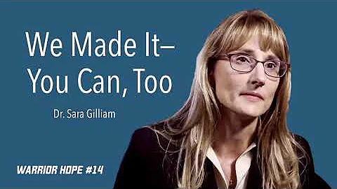 We Made It You Can, Too (Sara Gilliam)