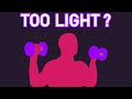 How Light Is Too Light for Maximizing Muscle Growth?