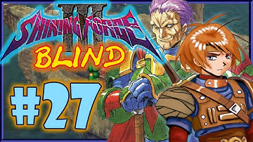 Shining Force III Scenario 2 (BLIND) Part 27| Finally!