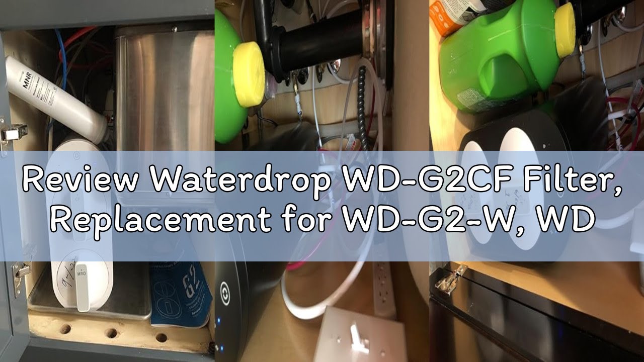 Review Waterdrop WD-G2CF Filter, Replacement for WD-G2-W, WD-G2-B, WD-G2P600-W Reverse Osmosis Syste