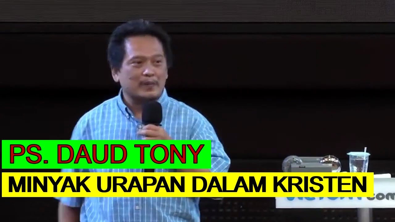 PS. DAUD TONY || Minyak Urapan Dalam Kristen
