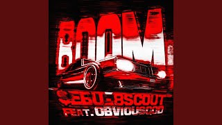 BOOM (Rap remix) (feat. Obviousgod) - $ebu & 8scout