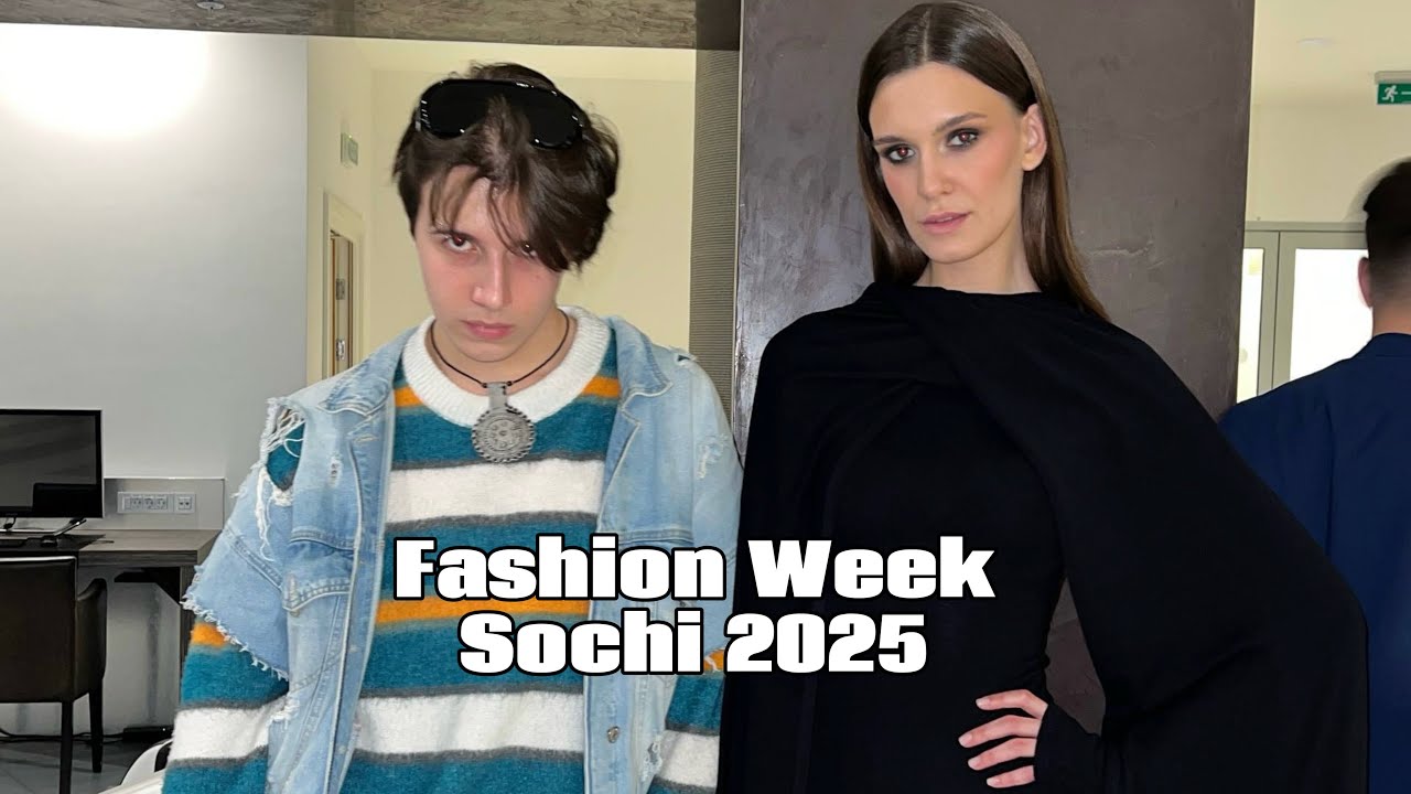 SOCHI FASHION WEEK 2025 | неделя моды глазами VIP гостя / дизайнеры, модели и дома моды.  