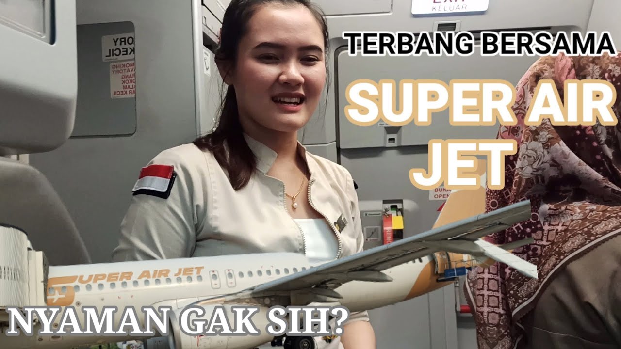 Nyobain serunya terbang bersama super jet|Hang nadim batam Ahmad Yani Semarang