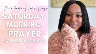 Join Me for Saturday Morning Prayer | November 2024 Addition | Rejoice in Hope
