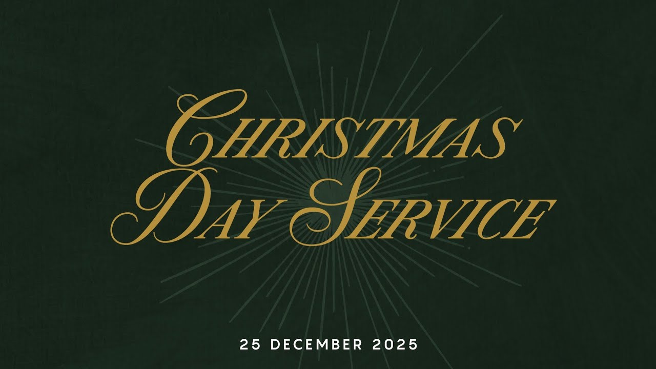 Christmas Day Service (9:30am – 25 Dec) | Enjoy Church Online