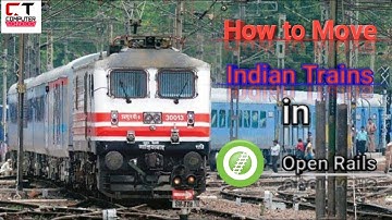 How to Move Train in Open Rails in MSTS Indian Railways