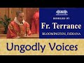 Unlikely Choices, Ungodly Voices - Nov 30 - Homily - Fr. Terrance