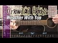 Crowded House - Weather With You guitar lesson