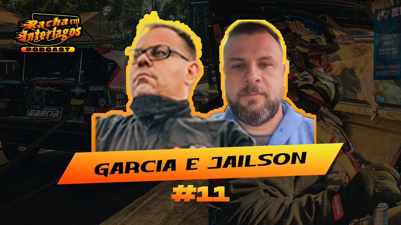 Garcia (Piloto de Arrancada) e Jailson (Preparador) - EP #11