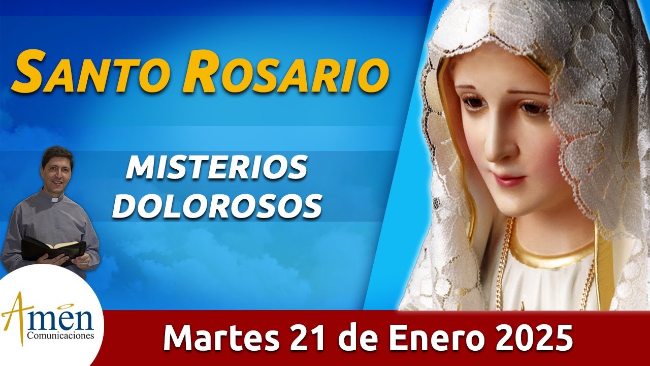 Santo Rosario de Hoy Martes 21 Enero 2025 l Amen Comunicaciones l
