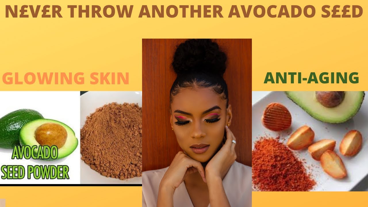 N£V£R THRØW ANØTH£R AVOCÁDŌ S££D AWAY BEST KEPT  S£CR£T for GLOWING ANTI-AGING AFFØRDÄBL£ SKIN CARĘ