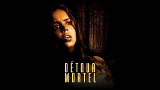 DÉTOUR MORTEL 1 | Film Complet en Français