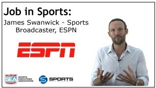 Job In Sports: Sports Broadcaster - ESPN - James Swanwick