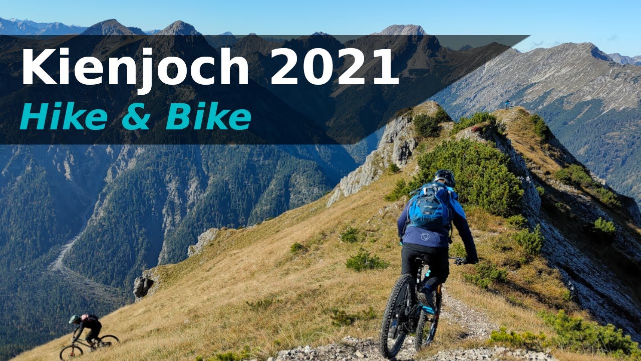 Hike and Bike | Kienjoch MTB 2021