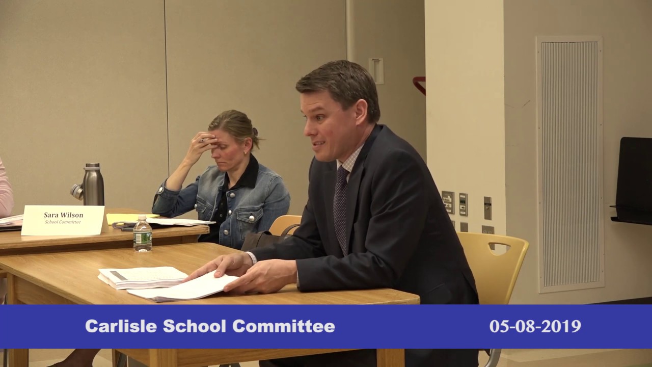 Carlisle School Committee 05 08 2019 YouTube