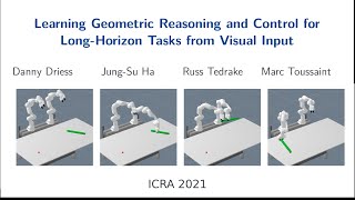 Learning Geometric Reasoning and Control for Long-Horizon Tasks from Visual Input - ICRA 2021
