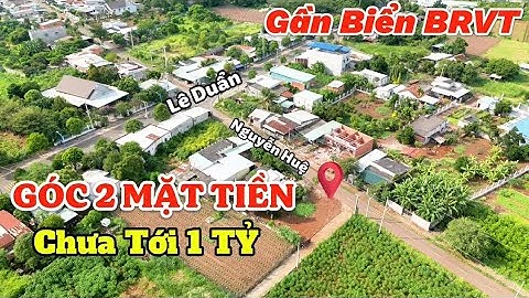 Chủ Kẹt Tiền Bán Gấp Lô Góc Hai Mặt Tiền Đường Nhựa Giá Chỉ 990 Triệu Tại BR - VT