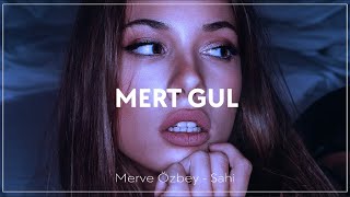 Merve Özbey - Sahi (Mert Gul Remix) Resimi