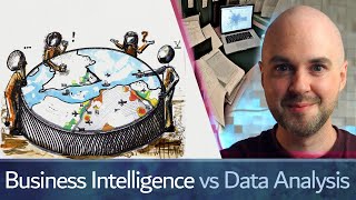 Business Intelligence Vs Data Analysis