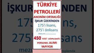Türkiye Petrolleri 450 personel alımı