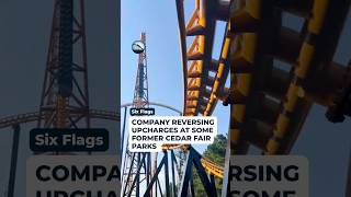 Six Flags Is Reversing Up-charges At Some Former Cedar Fair Parks During Haunts  👻