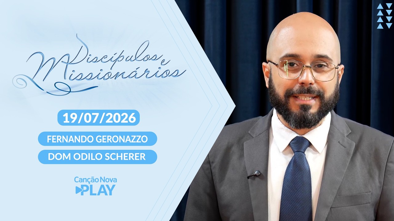 Discípulos e Missionários - Felizes os que semeiam em solo fértil! -  19/07/2026